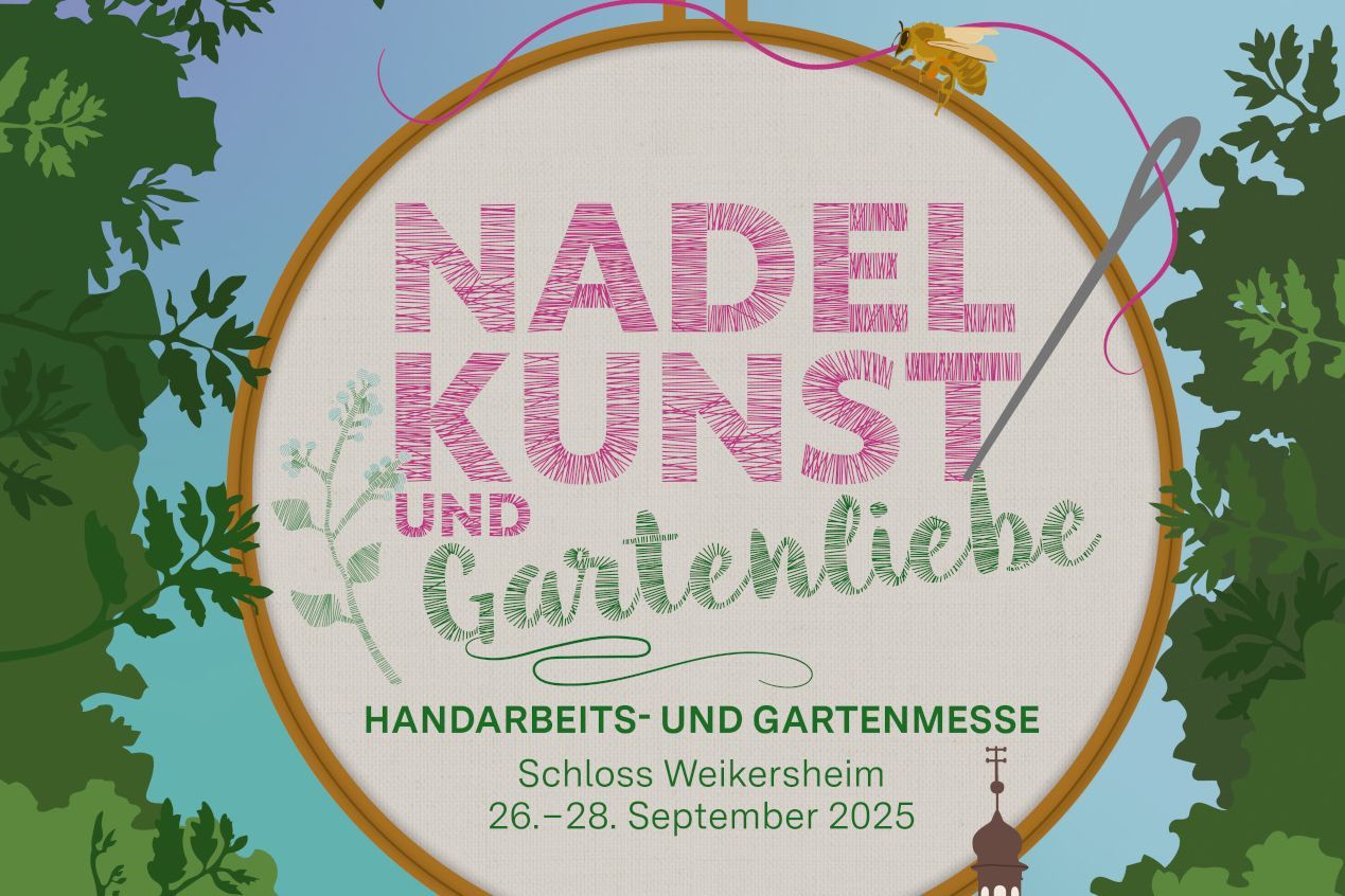 Schloss und Schlossgarten Weikersheim, Werbemotiv der Messe „Nadelkunst und Gartenliebe“